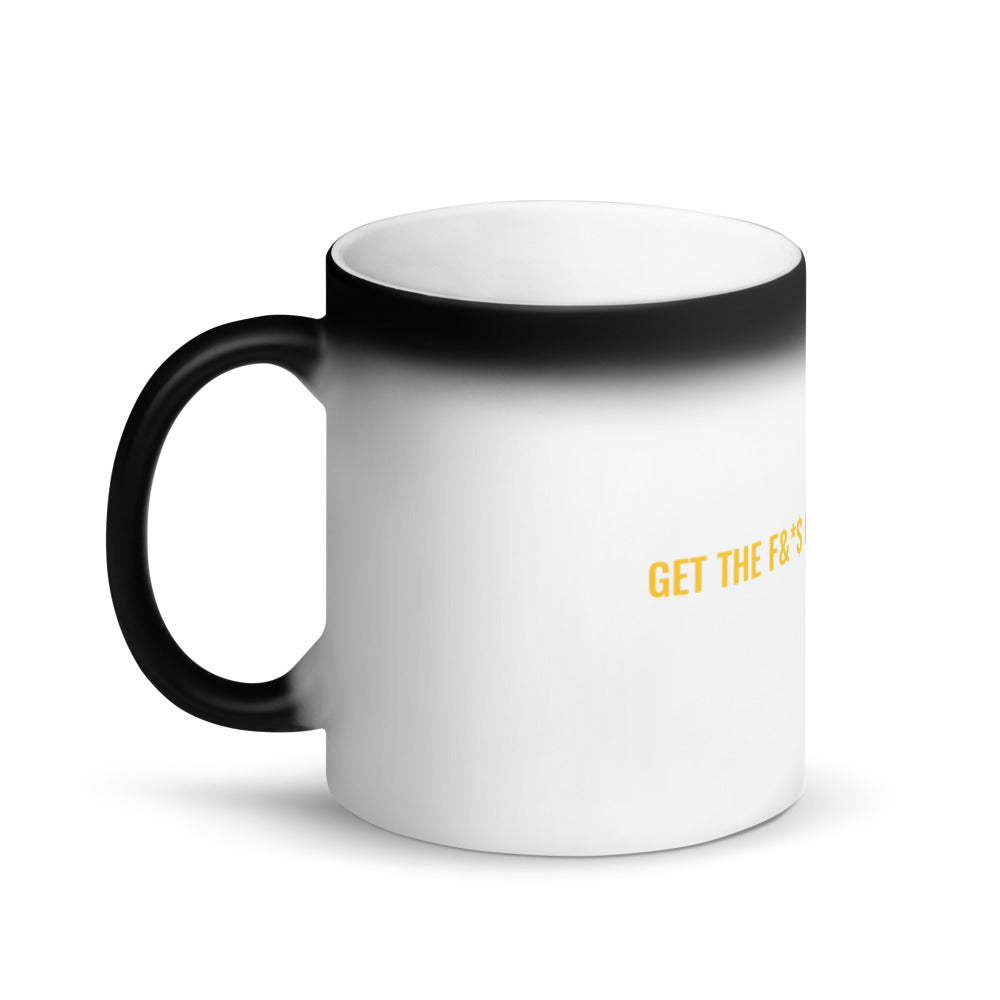 GET THE F* OUT OF THE ROOM! BLACK MUG